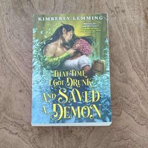That Time I Got Drunk and Saved a Demon Book